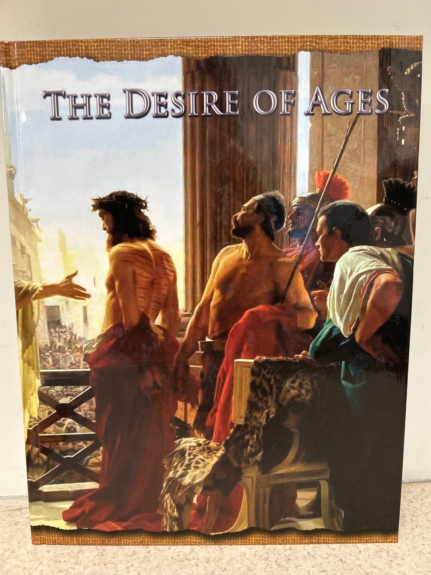 The Desire of Ages Hardcover