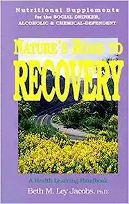 Nature's Road to Recovery . . . - SALE!