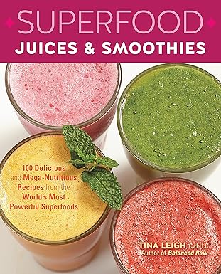Superfood Juices & Smoothies . . . - SALE!