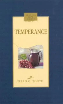 Temperance By Ellen G. White