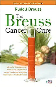 The Breuss Cancer Cure - SALE!