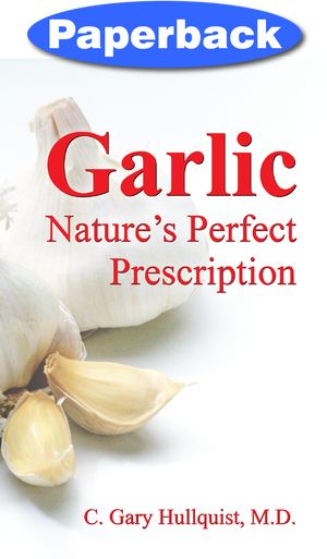 Garlic: Nature's Perfect Prescription