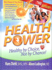 Health Power, Healthy by Choice, Not by Chance! - SALE!