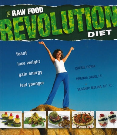 The Raw Food Revolution Diet - SALE!