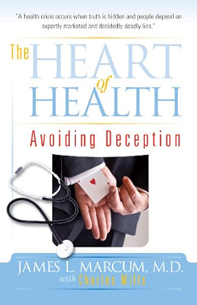 The Heart of Health: Avoiding Deception - SALE!