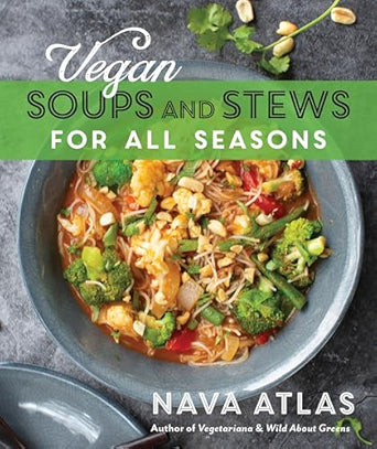 Vegan Soups and Stews For All Seasons  - SALE!