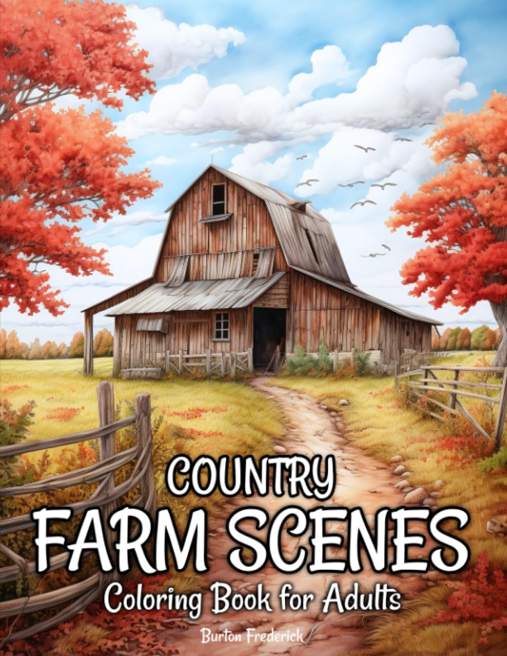 Country Farm Scenes Coloring Book for Adults
