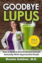 Goodbye Lupus by Brooke Goldner