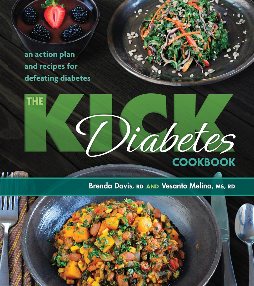The Kick Diabetes Cookbook . . . - SALE!