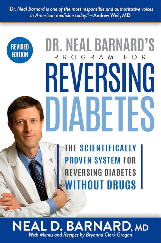 Dr Neal Barnard's Program for Reversing Diabetes - SALE!