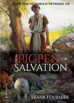 From Pigpen to Salvation
