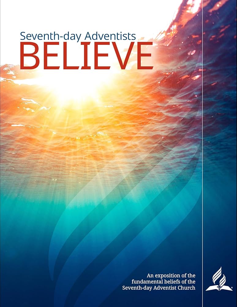 Seventh-day Adventists Believe
