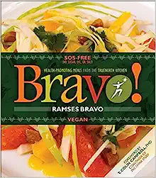 Bravo!: Health Promoting Meals from the True North Health Kitchen - SALE!
