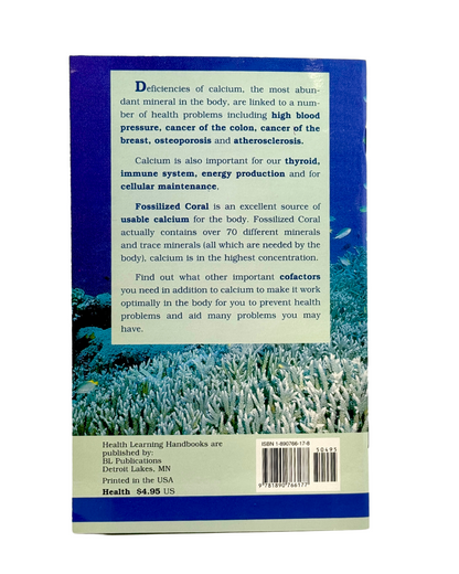 Calcium: The Facts, by Beth M. Ley, Ph.D.