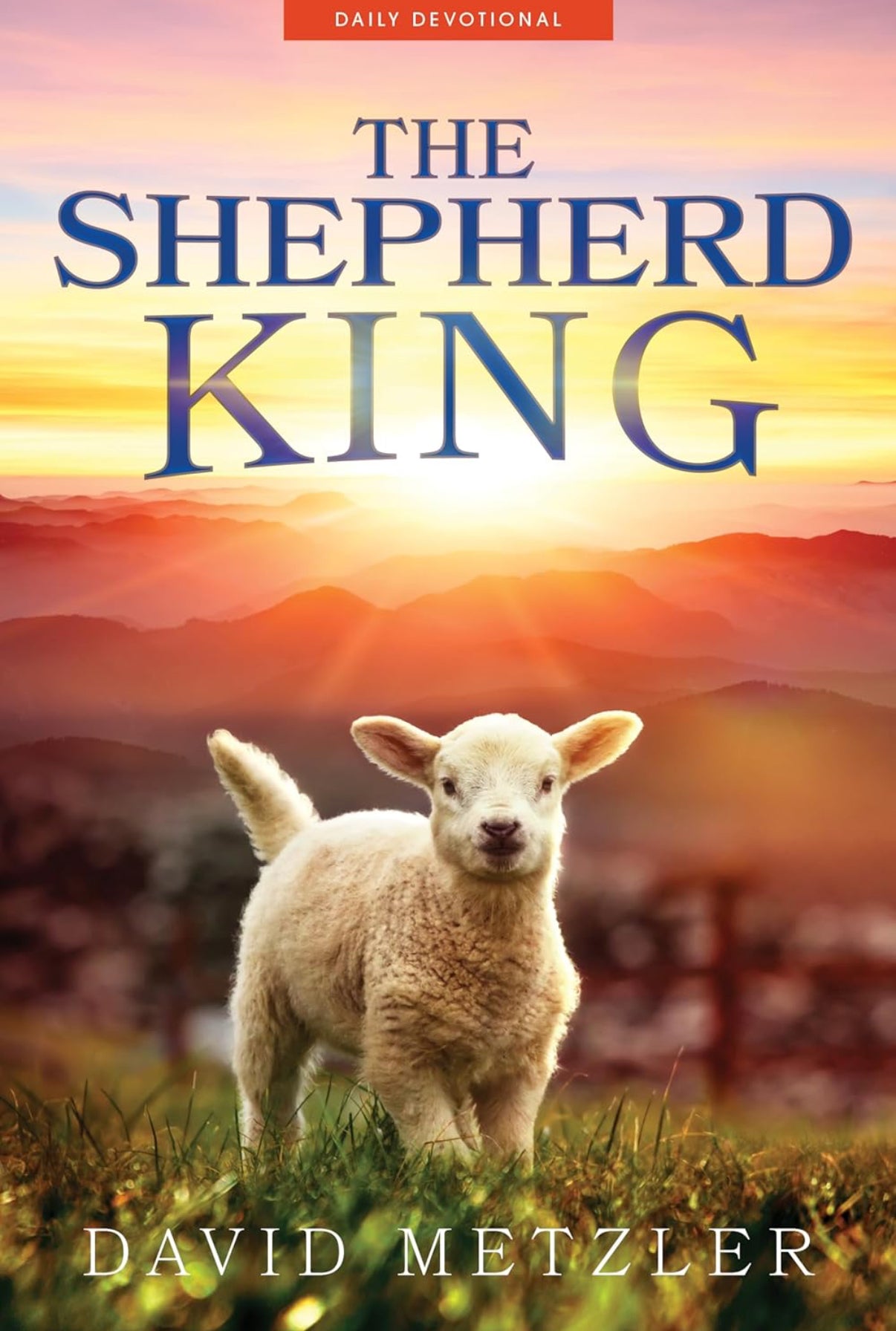 The Shepherd King, Daily Devotional - SALE!