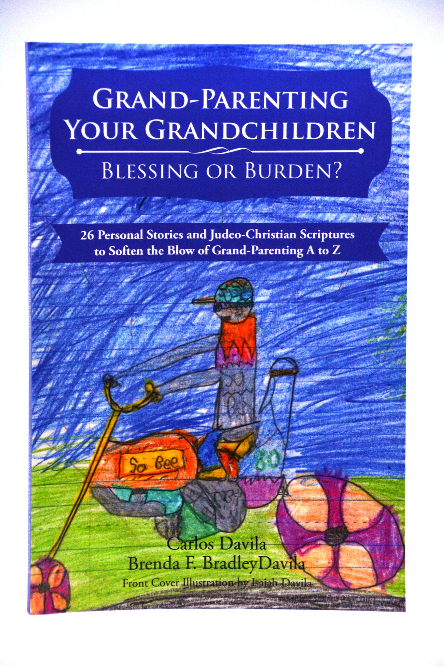 Grand-parenting your Grandchildren. Blessing or Burden?
