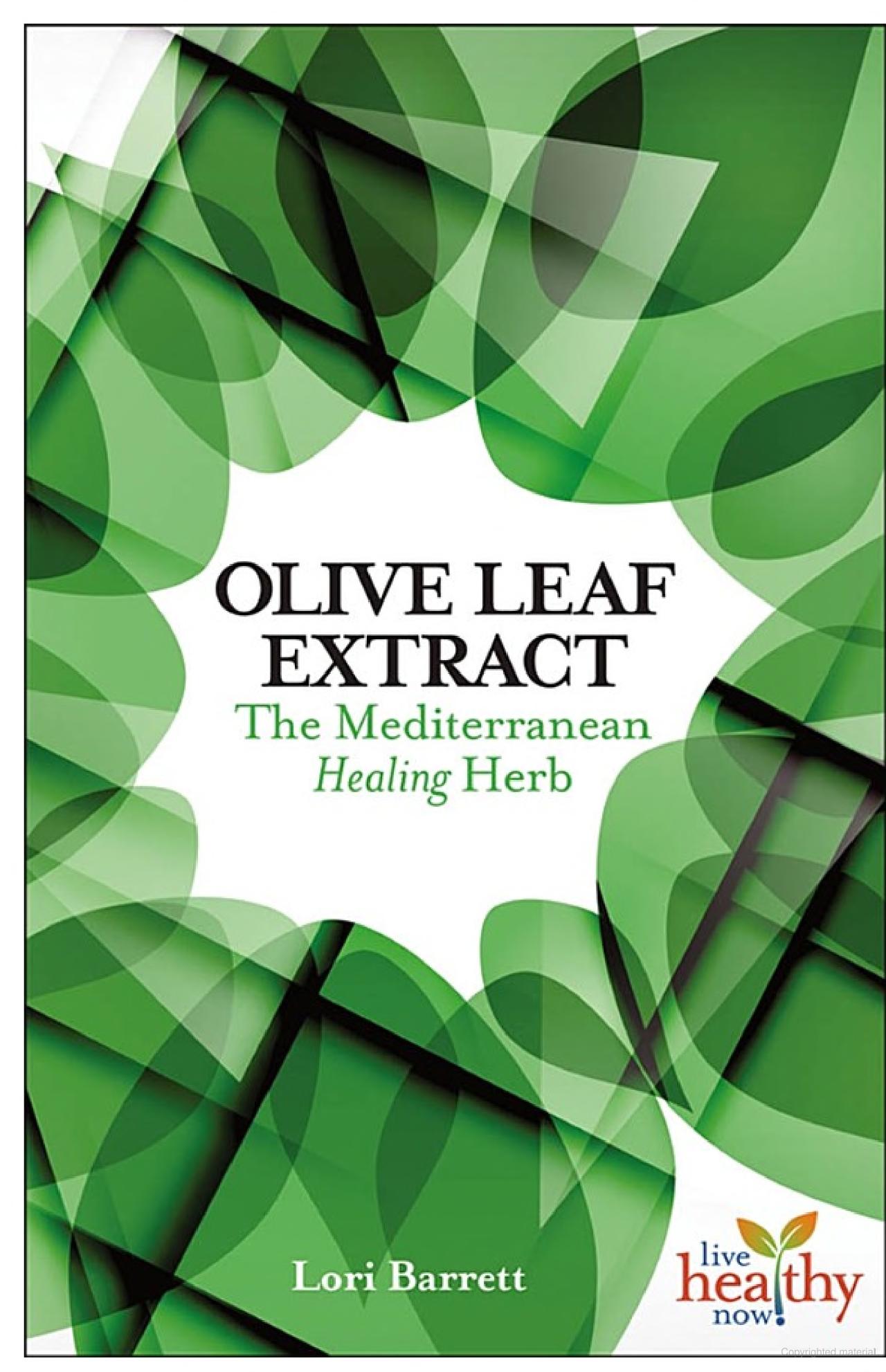 Olive Leaf Extract . . .
