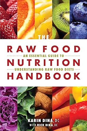 The Raw Food Nutrition Handbook - SALE!