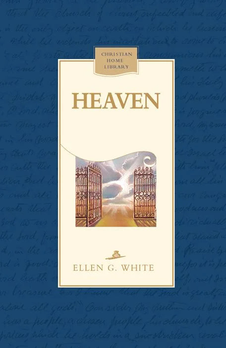 Heaven by Ellen G White