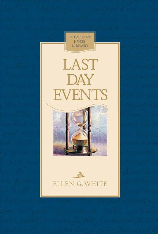 Last Day Events by Ellen G White