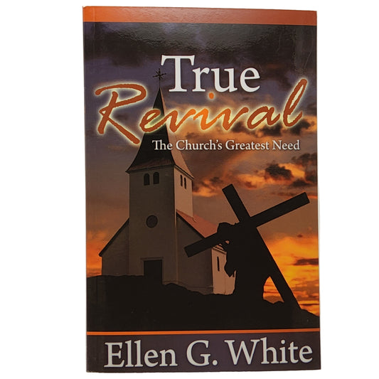 True Revival: the Church's Greatest Need