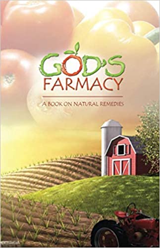 God's Farmacy - A Book on Natural Remedies
